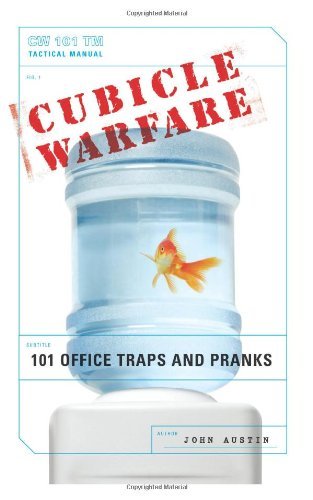 Cover for John Austin · Cubicle Warfare: 101 Office Traps and Pranks (Paperback Book) (2008)