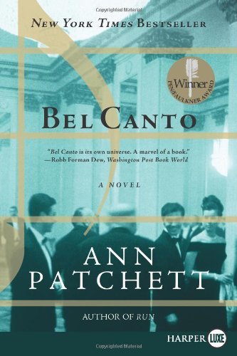 Cover for Ann Patchett · Bel Canto Lp: a Novel (Taschenbuch) [Lrg edition] (2009)