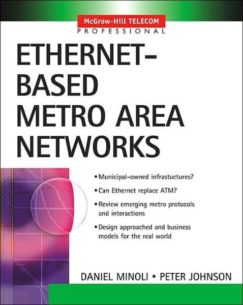 Cover for Emma Minoli · Ethernet-based Metro Area Networks (Pocketbok) (2002)