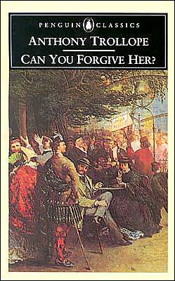 Can You Forgive Her? - Anthony Trollope - Książki - Penguin Books Ltd - 9780140430868 - 27 czerwca 1974