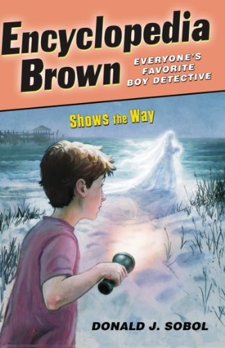 Cover for Donald J. Sobol · Encyclopedia Brown Shows the Way - Encyclopedia Brown (Paperback Book) (2008)