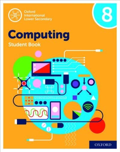 Cover for Alison Page · Oxford International Computing: Oxford International Computing Student Book 8 - Oxford International Computing (Paperback Bog) [2 Revised edition] (2020)