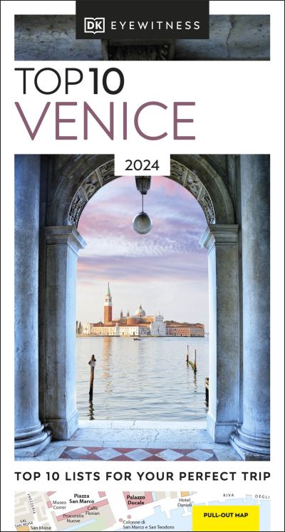 DK Eyewitness Top 10 Venice - Pocket Travel Guide - DK Eyewitness - Livros - Dorling Kindersley Ltd - 9780241676868 - 5 de setembro de 2024