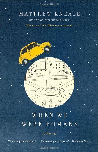 Cover for Matthew Kneale · When We Were Romans (Pocketbok) (2009)