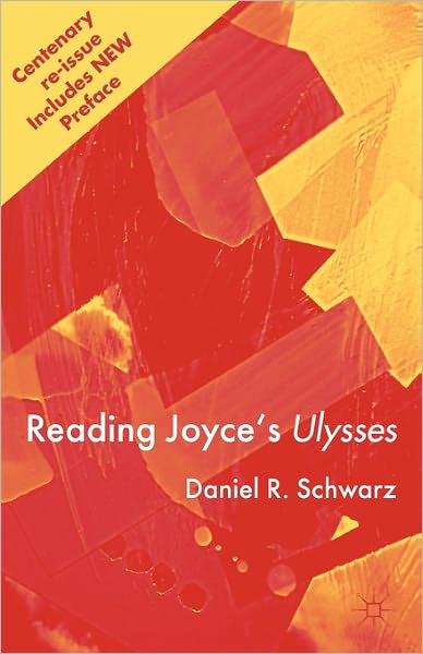 Cover for Daniel R. Schwarz · Reading Joyce's Ulysses (Paperback Bog) [1987 edition] (1991)