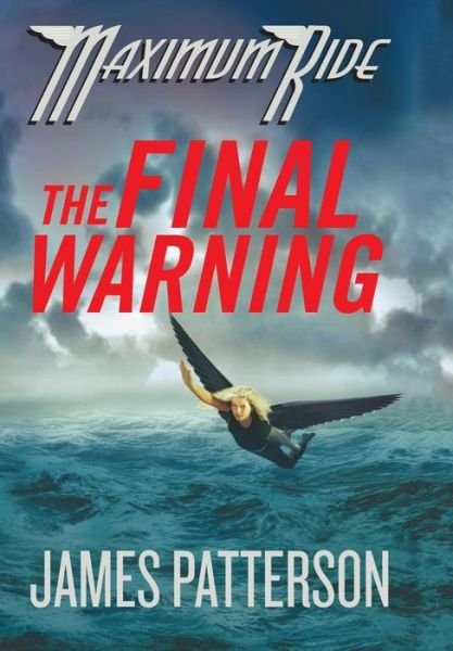 The final warning - James Patterson - Livres - Little, Brown - 9780316002868 - 17 mars 2008