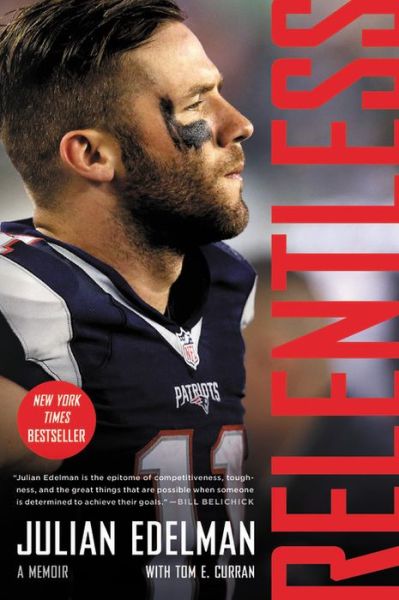 Cover for Julian Edelman · Relentless: A Memoir (Paperback Book) (2018)