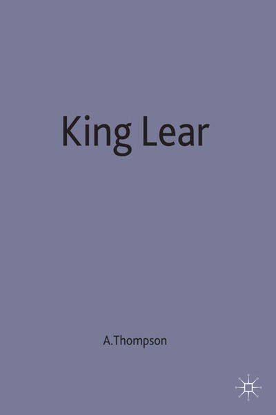 King Lear - Critics Debate - Ann Thompson - Books - Macmillan Education UK - 9780333395868 - June 3, 1988