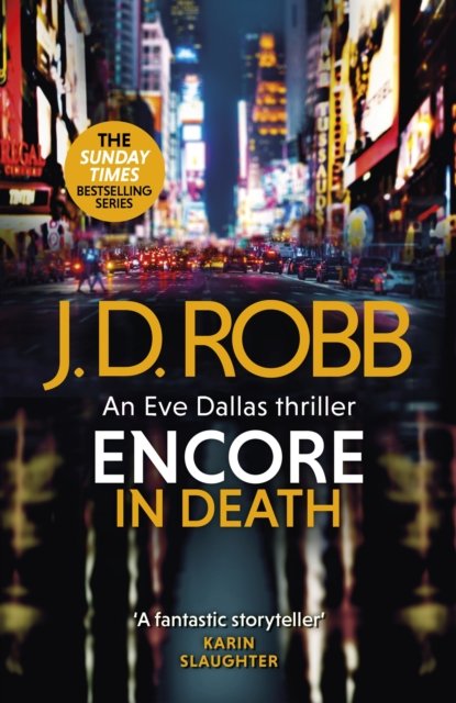 Cover for J. D. Robb · Encore in Death: An Eve Dallas thriller (In Death 56) - In Death (Paperback Book) (2023)