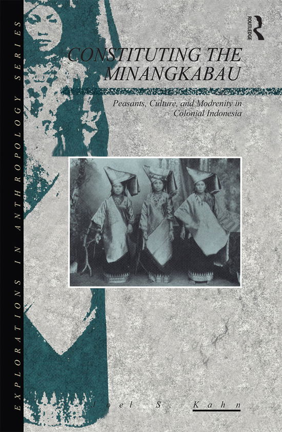 Cover for Joel Kahn · Constituting the Minangkabau - Explorations in Anthropology (Paperback Book) (2021)