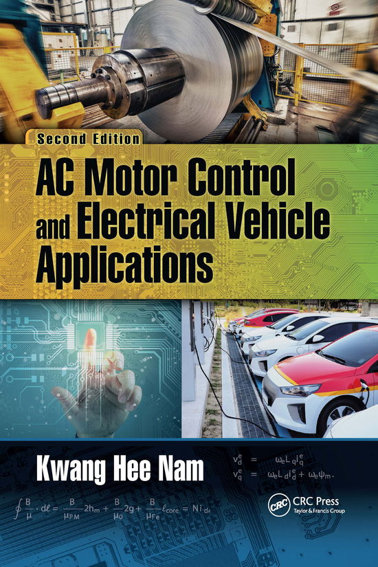 Cover for Kwang Hee Nam · AC Motor Control and Electrical Vehicle Applications (Paperback Book) (2020)