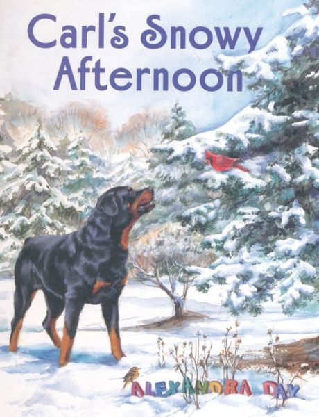 Cover for Alexandra Day · Carl's Snowy Afternoon - Carl (Inbunden Bok) (2009)