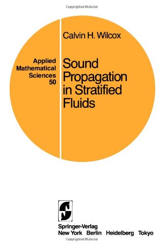 Cover for Calvin H. Wilcox · Sound Propagation in Stratified Fluids - Applied Mathematical Sciences (Paperback Book) [Softcover reprint of the original 1st ed. 1984 edition] (1984)