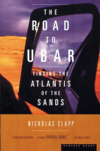 Cover for Nicholas Clapp · The Road to Ubar: Finding the Atlantis of the Sands (Paperback Book) (1999)