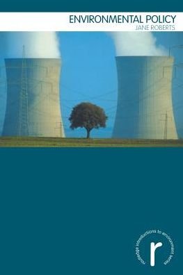 Cover for Jane Roberts · Environmental Policy - Routledge Introductions to Environment: Environment and Society Texts (Paperback Book) (2003)