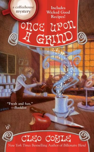 Cover for Cleo Coyle · Once Upon a Grind: A Coffeehouse Mystery (Paperback Book) (2015)