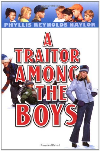 Cover for Phyllis Reynolds Naylor · A Traitor Among the Boys - Boy / Girl Battle (Paperback Bog) (2001)