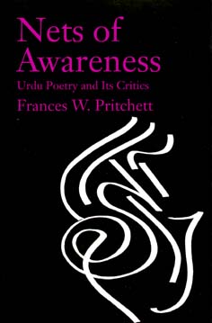 Cover for Frances W. Pritchett · Nets of Awareness: Urdu Poetry and Its Critics (Paperback Book) [1st edition] (1994)