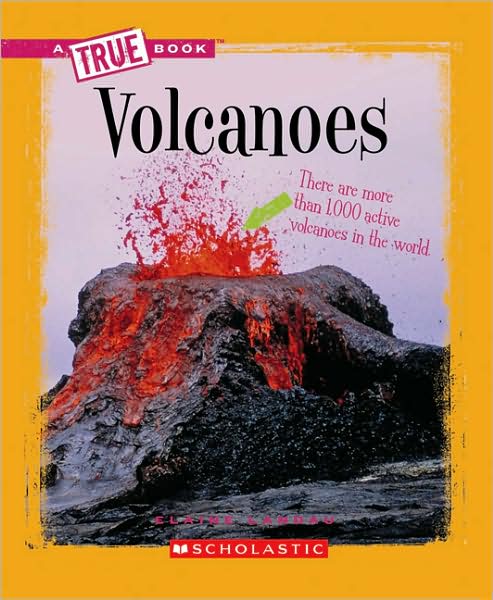 Cover for Elaine Landau · Volcanoes (True Books: Earth Science) (Hardcover Book) (2009)