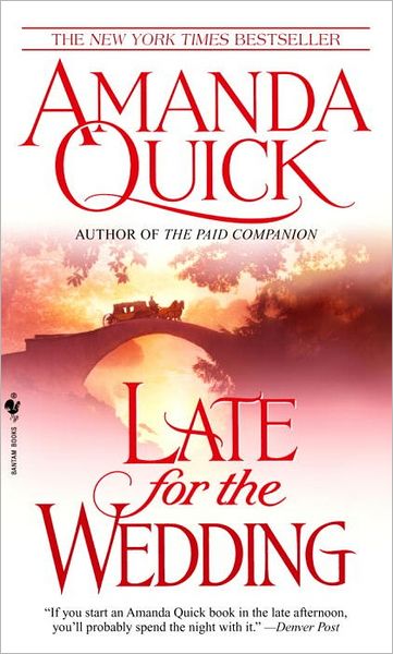 Cover for Amanda Quick · Late for the Wedding - Lavinia Lake and Tobias March (Paperback Book) (2004)