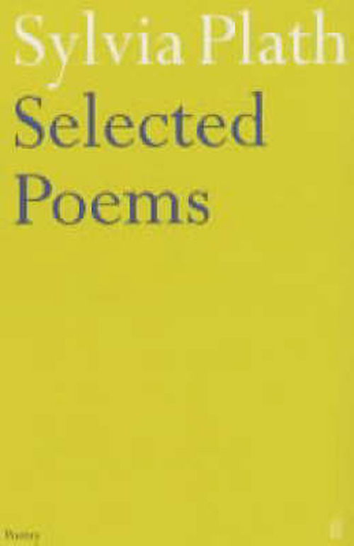 Cover for Sylvia Plath · Selected Poems of Sylvia Plath (Paperback Book) [Main edition] (2003)