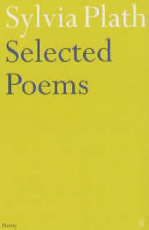 Cover for Sylvia Plath · Selected Poems of Sylvia Plath (Pocketbok) [Main edition] (2003)