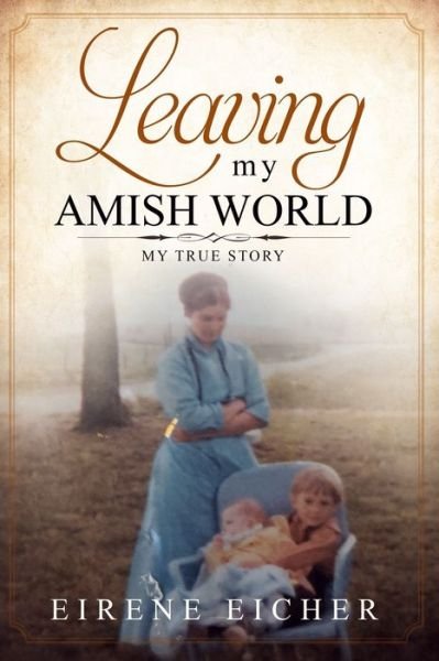 Cover for Leaving My Amish World (Paperback Book) (2019)