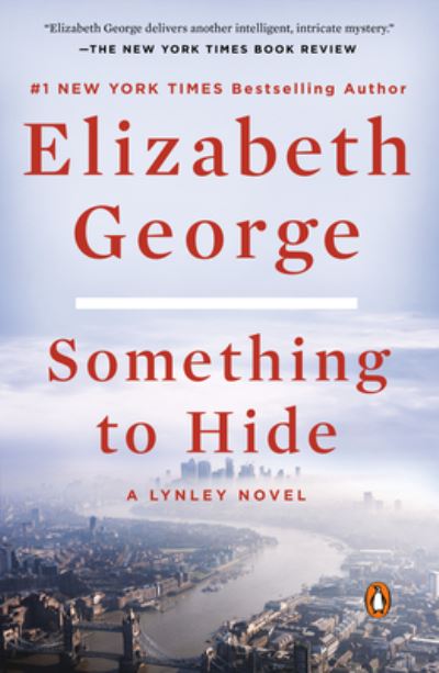 Something to Hide - Elizabeth George - Kirjat - Penguin Books - 9780593296868 - tiistai 10. tammikuuta 2023