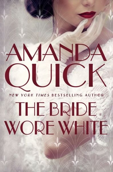 Cover for Amanda Quick · Bride Wore White (Bog) (2023)