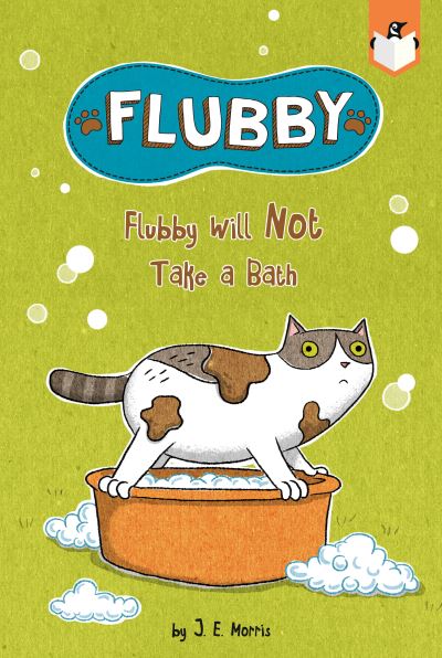 Cover for J. E. Morris · Flubby Will Not Take a Bath - Flubby (Paperback Book) (2021)