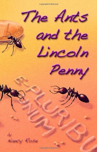Cover for Nancy Rose · The Ants and the Lincoln Penny (Paperback Bog) (2011)