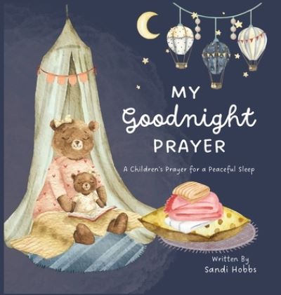 Cover for Sandi M Hobbs · My Goodnight Prayer (Hardcover Book) (2022)