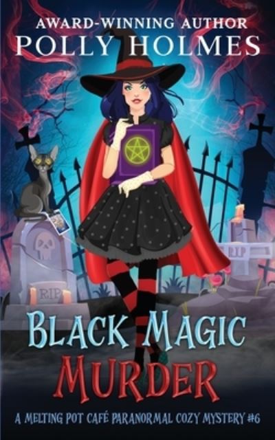 Cover for Polly Holmes · Black Magic Murder (Paperback Book) (2022)