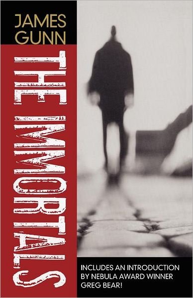 Cover for James Gunn · The Immortals (Pocketbok) [Reprint edition] (2004)