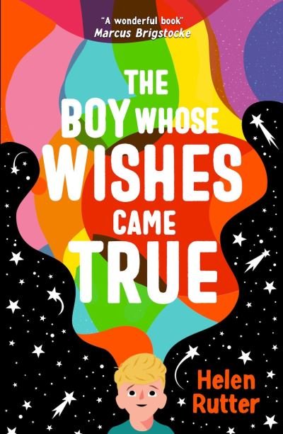 The Boy Whose Wishes Came True - Helen Rutter - Books - Scholastic - 9780702300868 - February 3, 2022