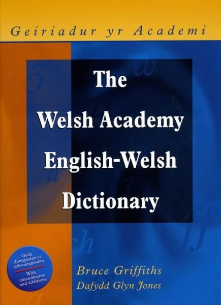 Cover for The Welsh Academy English-Welsh Dictionary (Hardcover Book) [Bilingual edition] (1995)