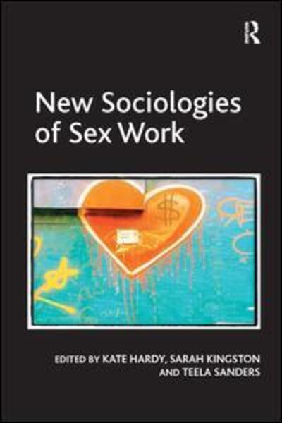 Cover for Kate Hardy · New Sociologies of Sex Work (Hardcover Book) (2010)