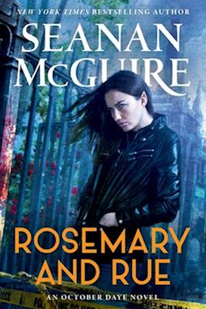 Cover for Mcguire Seanan · Rosemary &amp; Rue (Book) (2025)