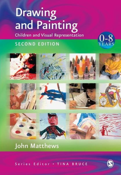 Drawing and Painting: Children and Visual Representation - Zero to Eight - John Matthews - Książki - SAGE Publications Inc - 9780761947868 - 19 marca 2003