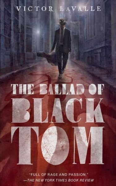 Cover for Victor Lavalle · The Ballad of Black Tom (Paperback Book) (2016)