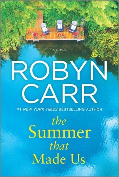 Cover for Robyn Carr · Summer That Made Us (Bok) (2017)