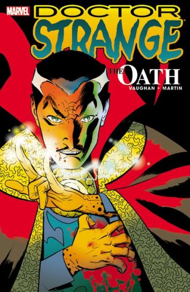 Doctor Strange: The Oath - Brian K Vaughan - Livres - Marvel Comics - 9780785187868 - 28 mai 2013