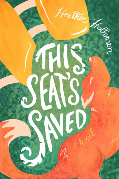 Cover for Heather Holleman · This Seat's Saved (Book) (2023)