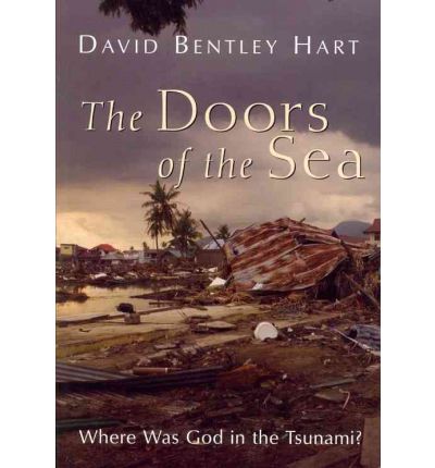 Cover for David Bentley Hart · The Doors of the Sea: Where Was God in the Tsunami? (Paperback Book) (2011)