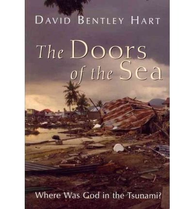 Cover for David Bentley Hart · The Doors of the Sea: Where Was God in the Tsunami? (Taschenbuch) (2011)