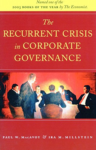 Cover for Paul W. Macavoy · The Recurrent Crisis in Corporate Governance (Paperback Book) (2004)