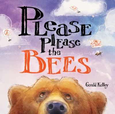 Cover for Gerald Kelley · Please Please the Bees - Albert Whitman Co (Paperback Book) (2021)