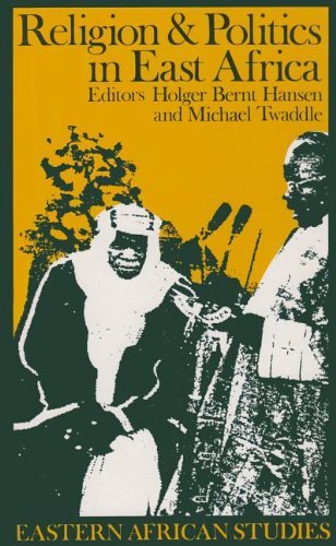 Cover for Holger Bernt Hansen · Religion and Politics in East Africa: The Period since Independence - Eastern African Studies (Paperback Bog) (1995)