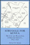 Cover for Robert M. Maxon · Struggle For Kenya: The Loss and Reassertion of Imperial Initiative (Hardcover Book) (2001)