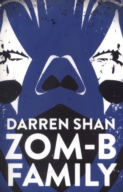 Cover for Darren Shan · ZOM-B Family - ZOM-B (Paperback Book) (2017)
